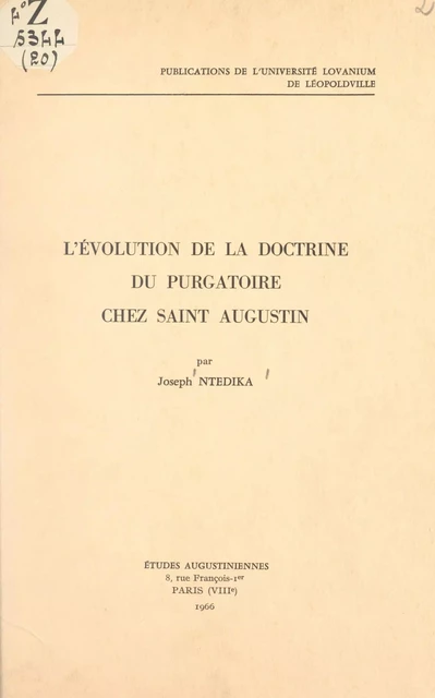 L'évolution de la doctrine du purgatoire chez Saint Augustin - Joseph Ntedika - FeniXX réédition numérique