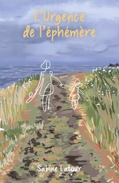 L'Urgence  de l'éphémère