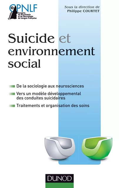 Suicide et environnement social - Philippe Courtet - Dunod