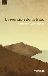 L'invention de la tribu