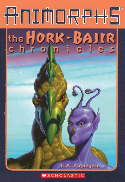 The Hork-Bajir Chronicles (Animorphs) - K. A. Applegate - Scholastic Inc.