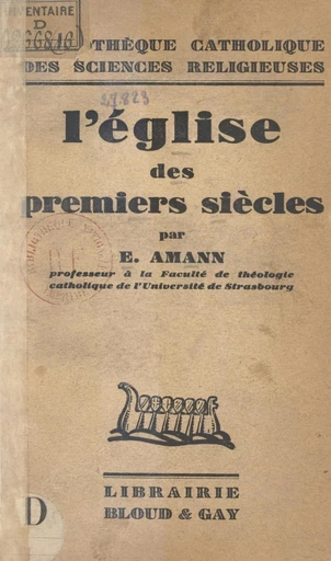 L'Église des premiers siècles - Émile Amann - FeniXX réédition numérique