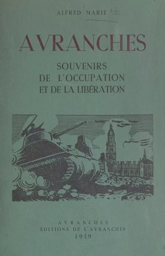 Avranches - Alfred Marie - FeniXX réédition numérique