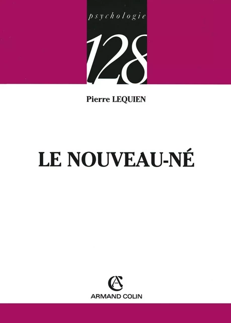 Le nouveau-né - Pierre Lequien - Armand Colin