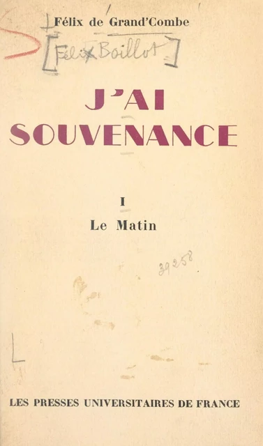 J'ai souvenance (1) - Félix de Grand'Combe - FeniXX réédition numérique