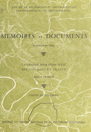 La grande migration d'été des citadins en France - Françoise Cribier - FeniXX réédition numérique