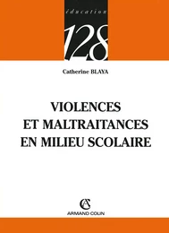 Violences et maltraitances en milieu scolaire