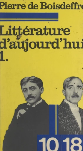 Abrégé d'une histoire vivante de la littérature d'aujourd'hui, 1939-1969 (1) - Pierre de Boisdeffre - FeniXX réédition numérique