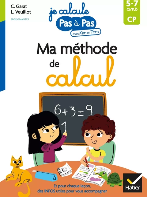 Ma méthode de calcul - Carine Garat, Louise Veuillot, Alice Turquois - Hatier