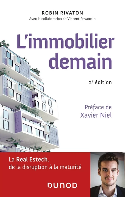 L'immobilier demain - 2e éd. - Robin Rivaton, Vincent Pavanello - Dunod