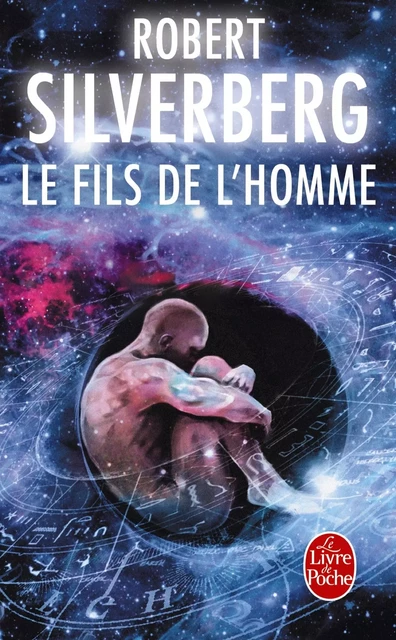 Le Fils de l'homme - Robert Silverberg - Le Livre de Poche