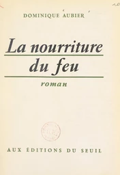 La nourriture du feu