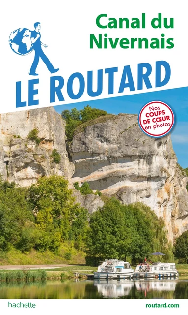 Guide du Routard Canal du Nivernais -  Collectif - Hachette Tourisme