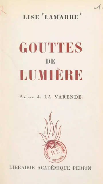 Gouttes de lumière - Lise Lamarre - FeniXX réédition numérique