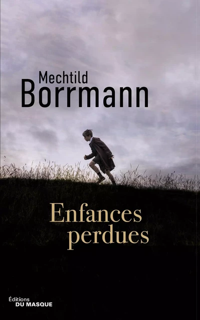 Enfances perdues - Mechtild Borrmann - Le Masque