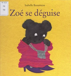 Zoé se déguise