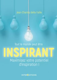 Tout le monde peut être inspirant