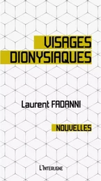 Visages dionysiaques