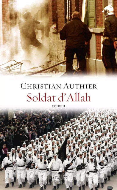 Soldat d'Allah - Christian Authier - Grasset