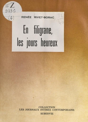 En filigrane, les jours heureux - Renée Rivet-Borac - FeniXX réédition numérique