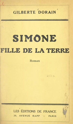 Simone, fille de la terre - Gilberte Dorain - FeniXX réédition numérique