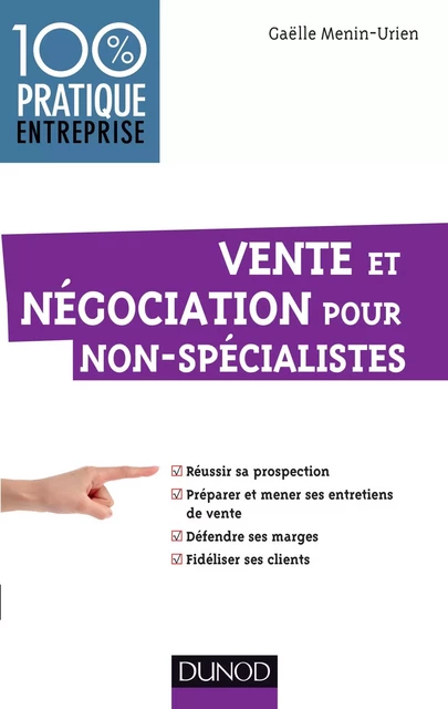 Vente et négociation pour non-spécialistes - Gaëlle Ménin-Urien - Dunod