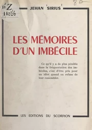 Les mémoires d'un imbécile