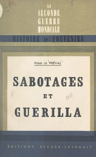 Sabotages et guérilla - Pierre de Préval - FeniXX réédition numérique