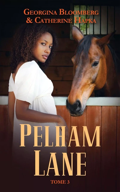 Pelham Lane - Tome 3 - Georgina Bloomberg, Catherine Hapka - Hachette Romans