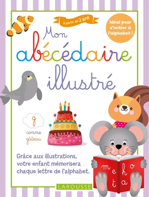 Mon abécédaire illustré -  Collectif - Larousse