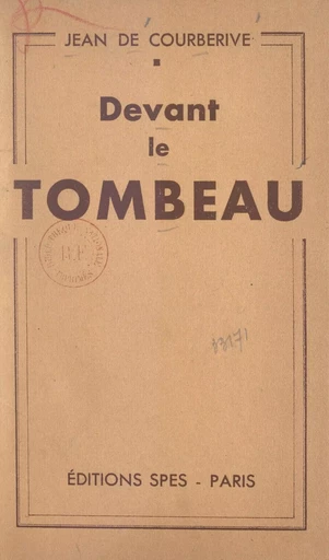 Devant le tombeau - Jean de Courberive - FeniXX réédition numérique