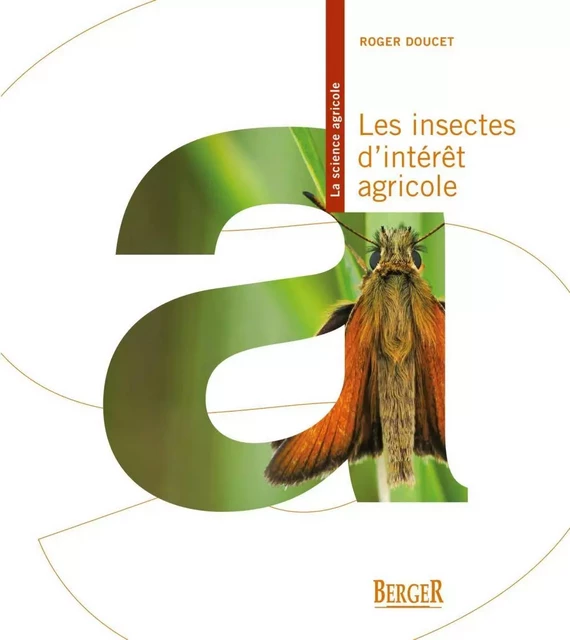 Les insectes d'intérêt agricole - Roger Doucet - Berger