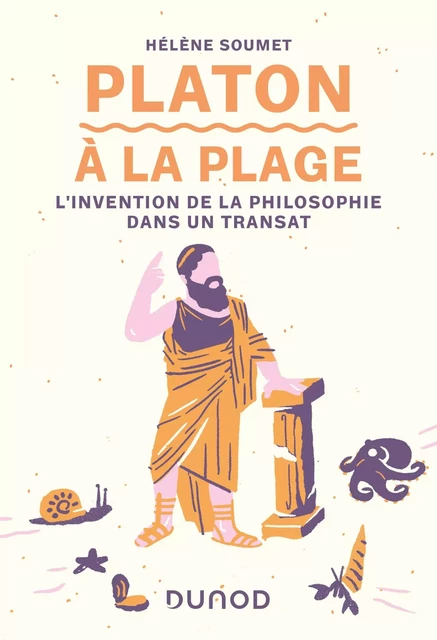 Platon à la plage - Hélène Soumet - Dunod