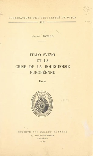 Italo Svevo et la crise de la bourgeoisie européenne - Norbert Jonard - FeniXX réédition numérique