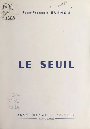 Le seuil - Jean-François Evenou - FeniXX réédition numérique