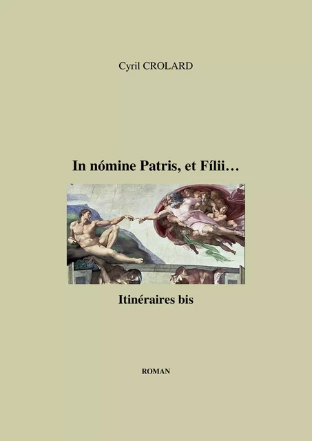 In nómine Patris,  et Fílii… - Cyril Crolard - Librinova