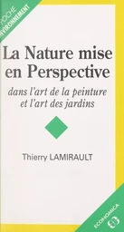 La nature mise en perspective