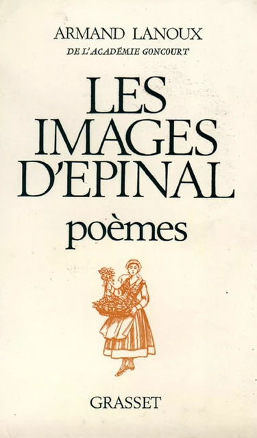 Les images d'Épinal - Armand Lanoux - Grasset