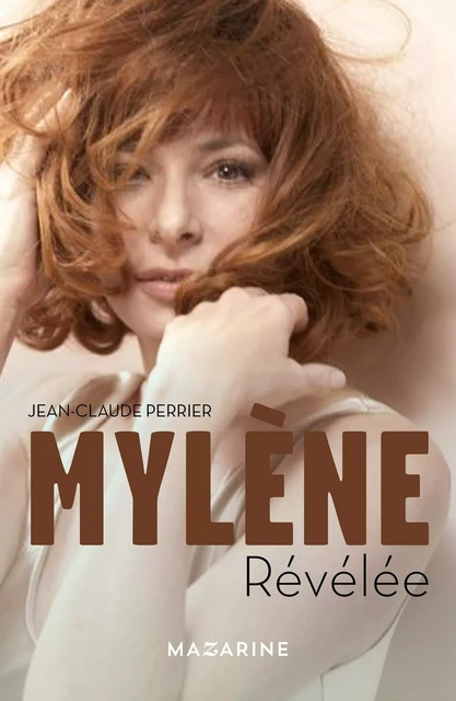 Mylène - Jean-Claude Perrier - Fayard/Mazarine