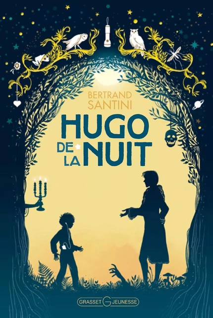 Hugo de la nuit - Bertrand Santini - Grasset Jeunesse