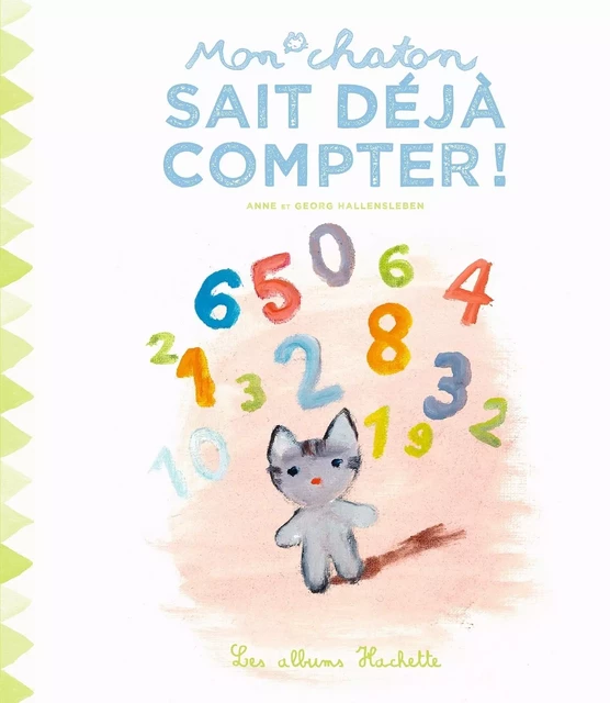 Mon chaton sait déjà compter ! - Anne Gutman - Hachette Enfants