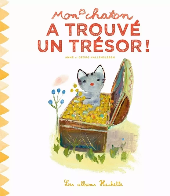 Mon chaton a trouvé un trésor ! - Anne Gutman - Hachette Enfants