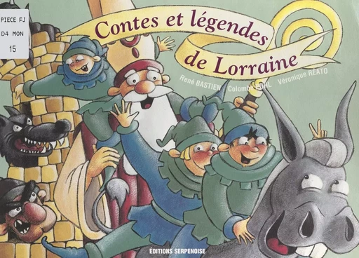 Contes et légendes de Lorraine - René Bastien, Colombe Puhl - FeniXX réédition numérique