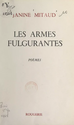 Les armes fulgurantes - Janine Mitaud - FeniXX réédition numérique