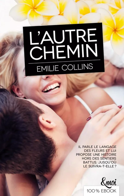 L'autre chemin - Emilie Collins - Emoi