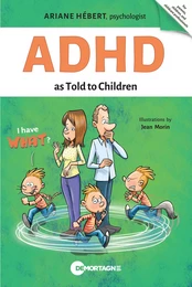 ADHD as Told to Children