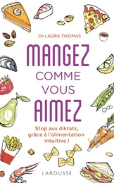 Mangez comme vous aimez !