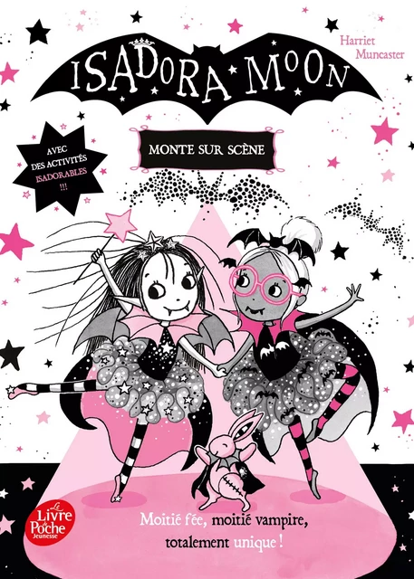 Isadora Moon monte sur scène - Harriet Muncaster - Livre de Poche Jeunesse