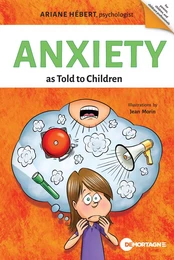 Anxiety as Told to Children