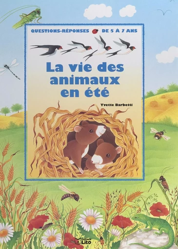 La vie des animaux en été - Yvette Barbetti - FeniXX réédition numérique